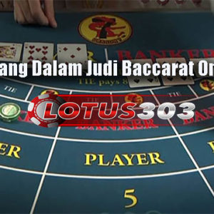 Taktik Menang Dalam Judi Baccarat Online Resmi