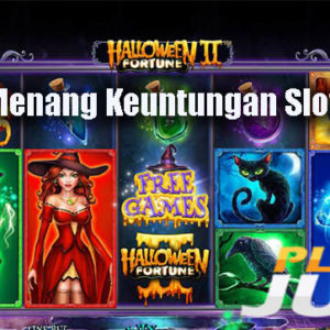 Taktik Menang Keuntungan Slot Online