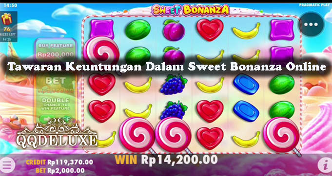 Tawaran Keuntungan Dalam Sweet Bonanza Online