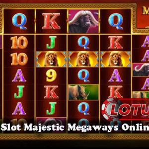 Tips Menang Slot Majestic Megaways Online Terpercaya