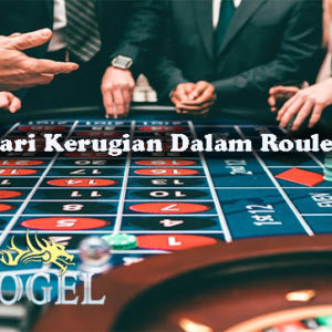 Trik Hindari Kerugian Dalam Roulette Online